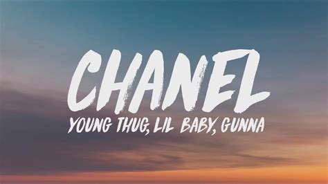 Young Thug – Chanel (Go Get It) lyrics